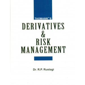 Taxmann's Derivatives & Risk Management by Dr. R. P. Rustagi